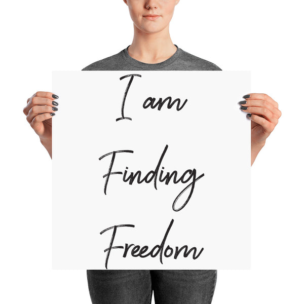 I am Finding Freedom Poster