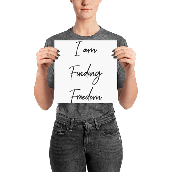 I am Finding Freedom Poster